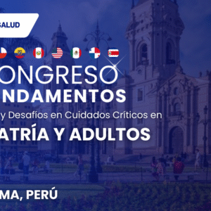 I Congreso Fundamentos Avances y Desafíos en Cuidados críticos en pediatría y adultos