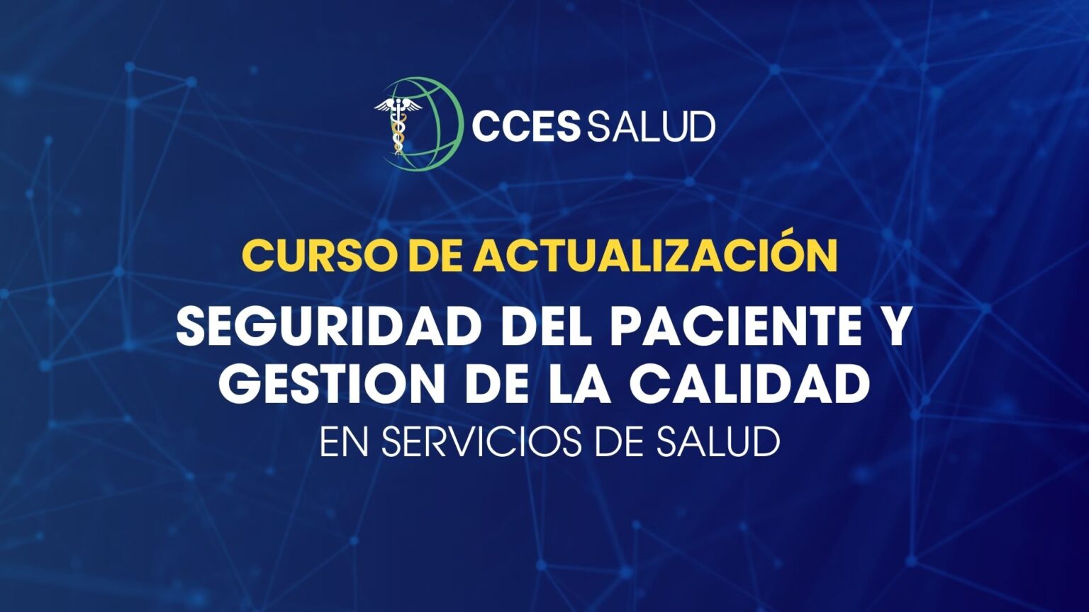 Curso de actualización seguridad del paciente y gestion de la calidad ...